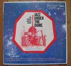The Freddy Merkle Group : Jazz Under The Dome (LP, Album)