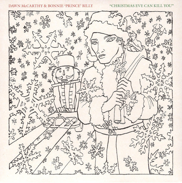 Dawn McCarthy & Bonnie "Prince" Billy : Christmas Eve Can Kill You (7", Single)