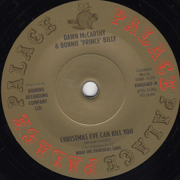 Dawn McCarthy & Bonnie "Prince" Billy : Christmas Eve Can Kill You (7", Single)