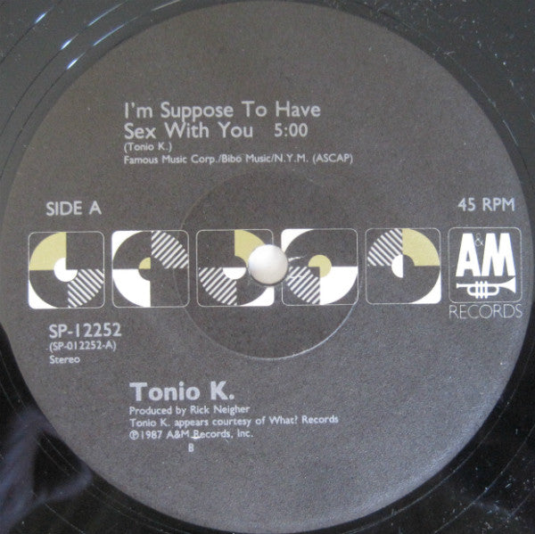 Tonio K. : I'm Supposed To Have Sex With You (12")