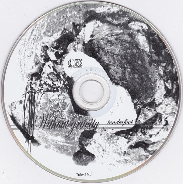 Without Gravity : Tenderfoot (CD, Album)