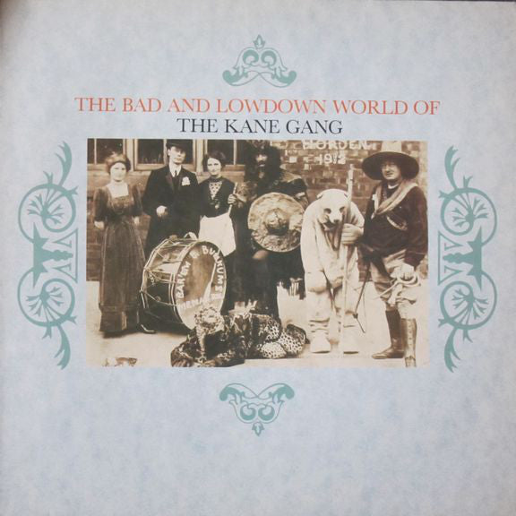 The Kane Gang : The Bad And Lowdown World Of (LP, Album)