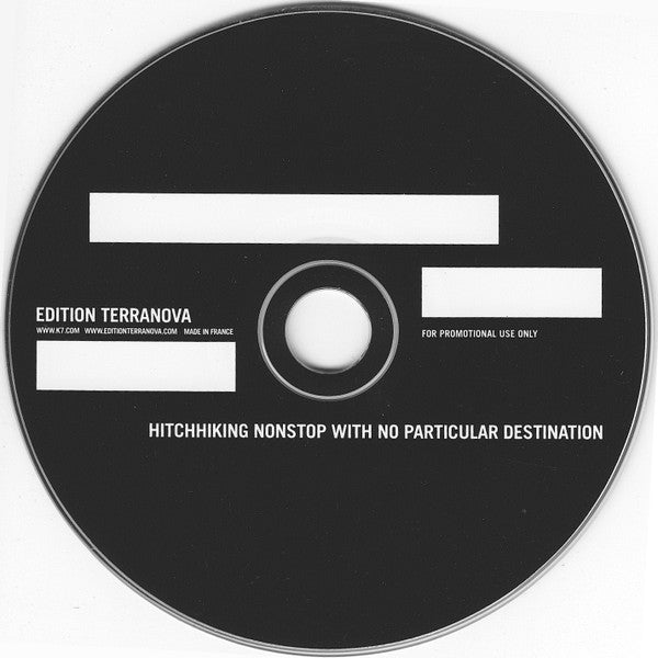 Terranova : Hitchhiking Nonstop With No Particular Destination (CD, Album, Promo)