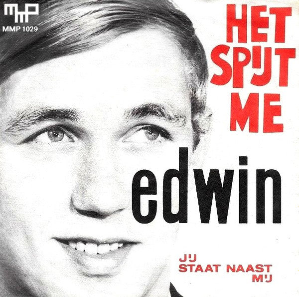 Edwin Rutten : Het Spijt Me / Jij Staat Naast Mij (7", Single)