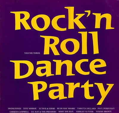 Various : Rock'n Roll Dance Party Volume Three (LP, Comp, Unofficial)