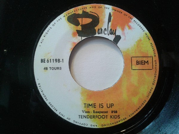 Tenderfoot Kids : Time Is Up (7", Single)