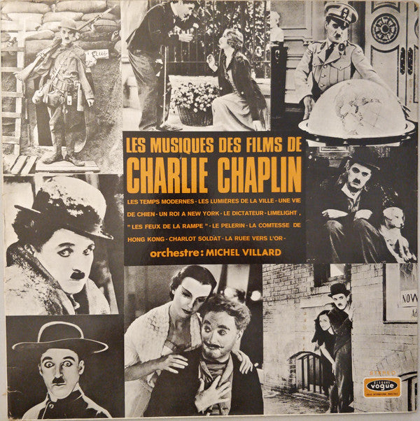 Charlie Chaplin - Michel Villard : Les Musiques Des Films De Charlie Chaplin (LP, Album, RE)