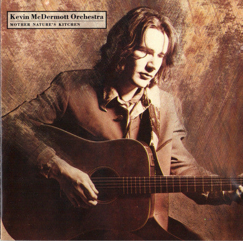 Kevin McDermott Orchestra : Mother Nature's Kitchen (CD, Album)