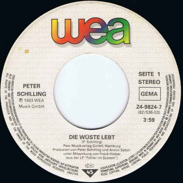 Peter Schilling : Die Wüste Lebt (Alarmsignal...) (7", Single)