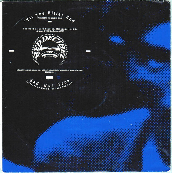 The Coup de Grace : 'Til The Bitter End / Sad But True (7", Single, Blu)
