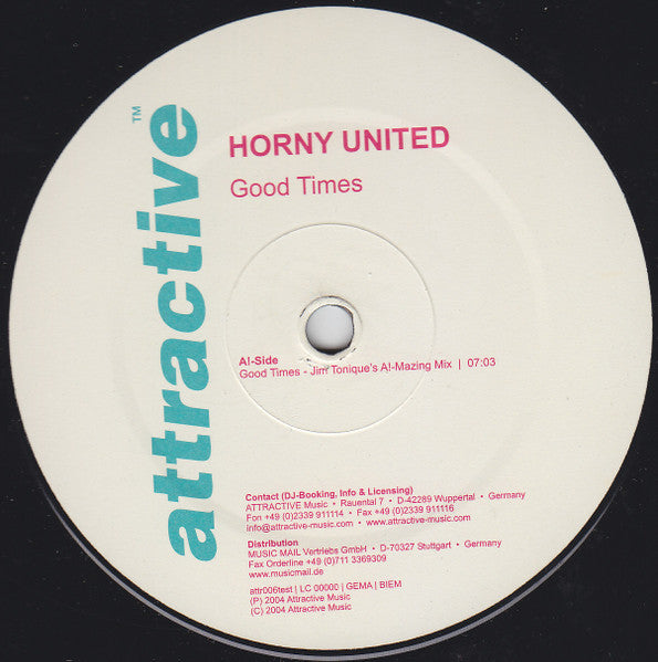 Horny United : Good Times (12", S/Sided, Ltd, TP)