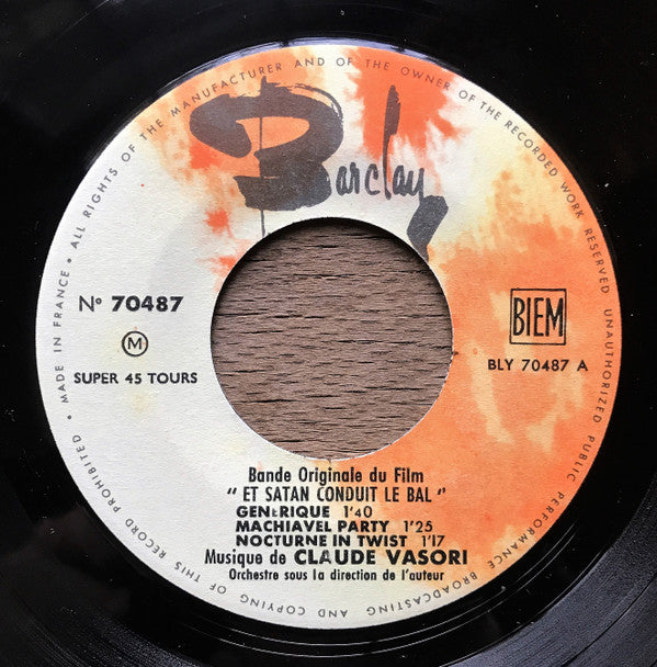 Claude Vasori : ... Et Satan Conduit Le Bal (7", EP)