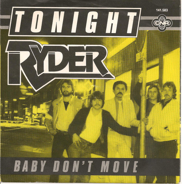 Ryder (14) : Tonight / Baby Don't Move (7", Single)