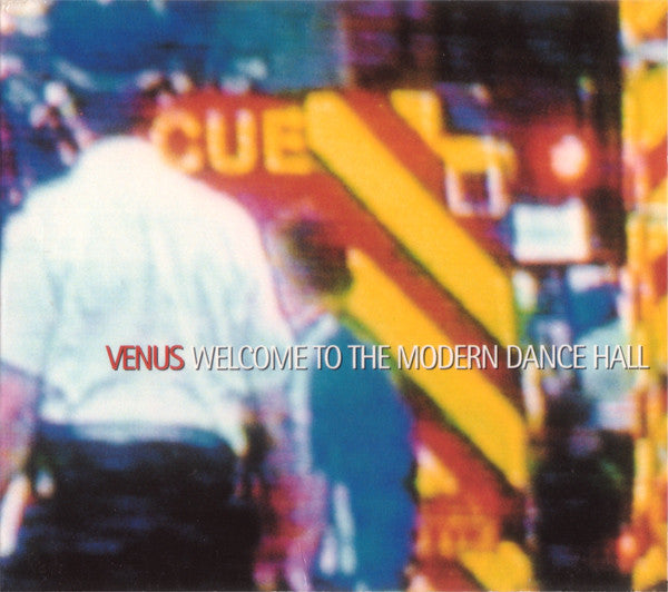 Venus (6) : Welcome To The Modern Dance Hall (CD, Album, Dig)