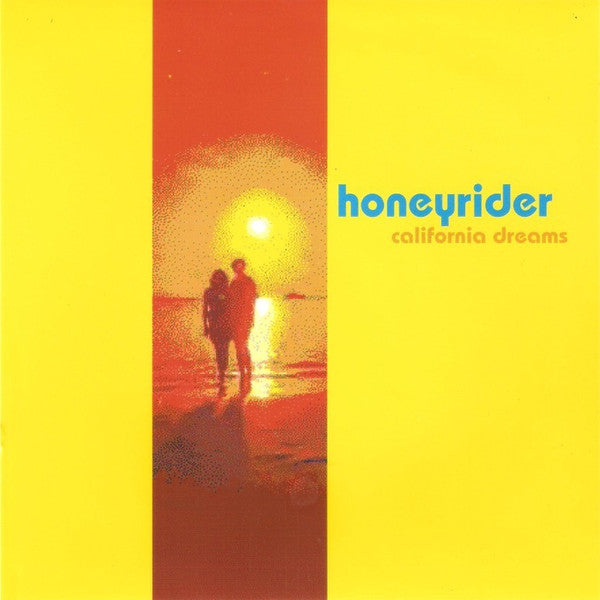 Honeyrider : California Dreams (7", Single)