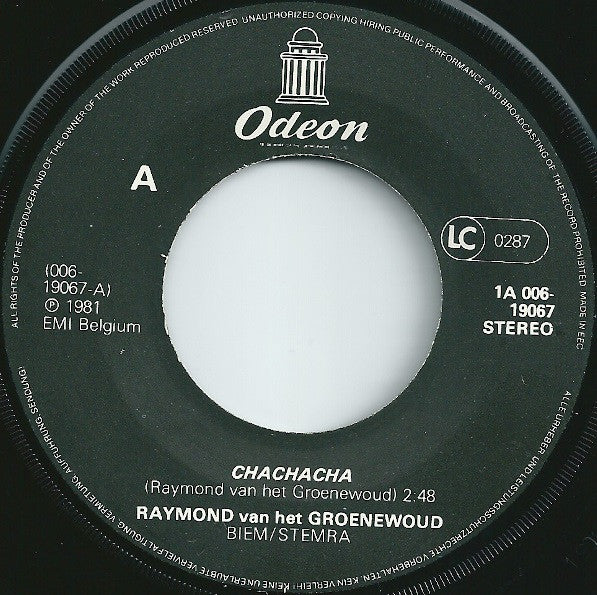 Raymond Van Het Groenewoud : Chachacha (7", Single)