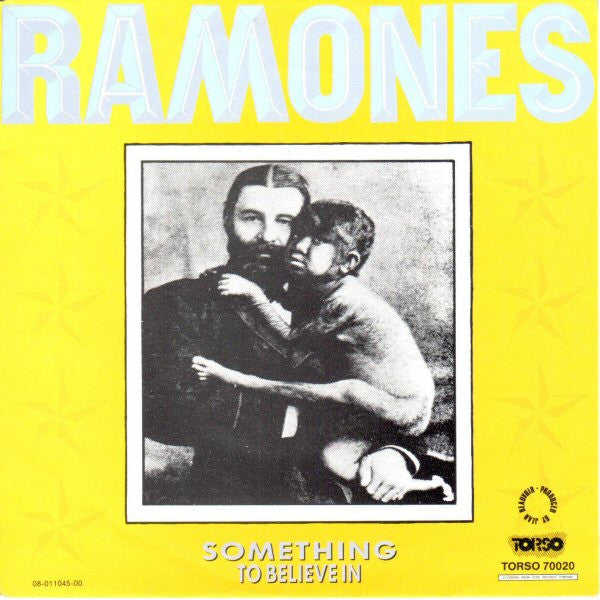 Ramones : Something To Believe In (7", Single)