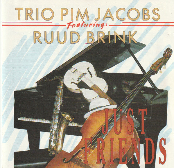 The Pim Jacobs Trio Featuring Ruud Brink : Just Friends (CD, Album)