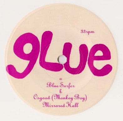 Glue (8) : Blue Surfer (7")