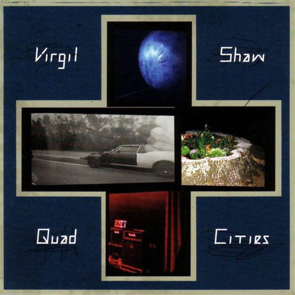 Virgil Shaw : Quad Cities (CD, Album)
