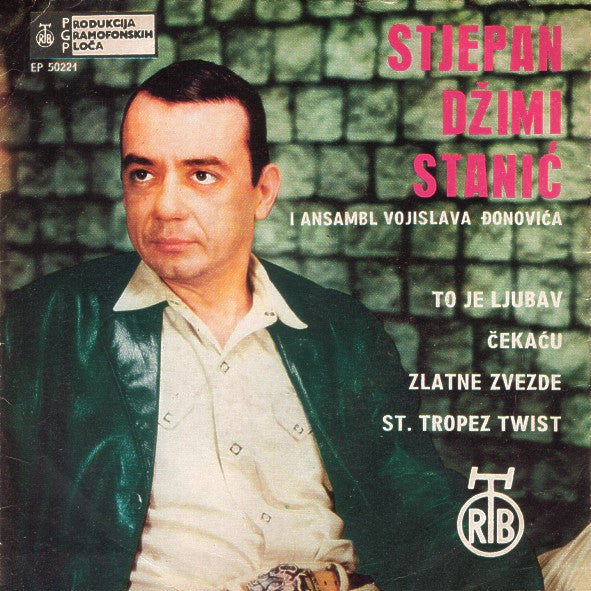 Stjepan "Jimmy" Stanić I Ansambl Vojislava Đonovića : To Je Ljubav (7", EP)