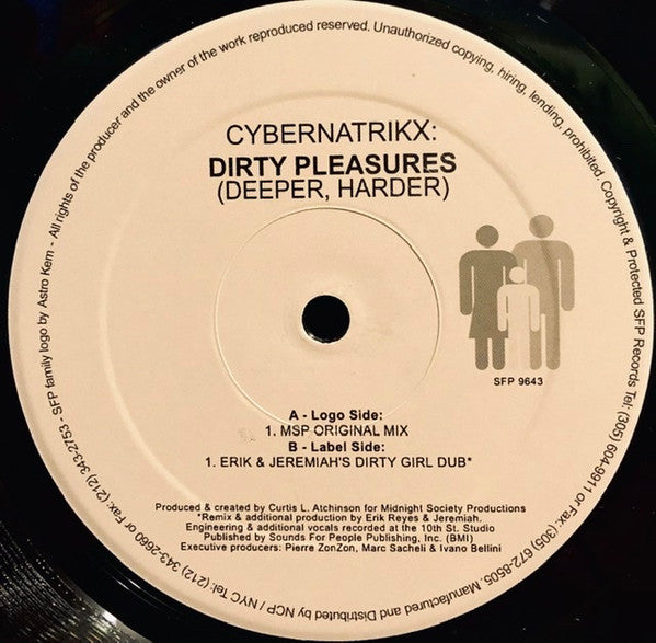 Cybernatrikx : Dirty Pleasures (Deeper, Harder) (12")