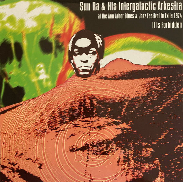 The Sun Ra Arkestra : At The Ann Arbor Blues & Jazz Festival In Exile 1974 - It Is Forbidden (LP, Mar)