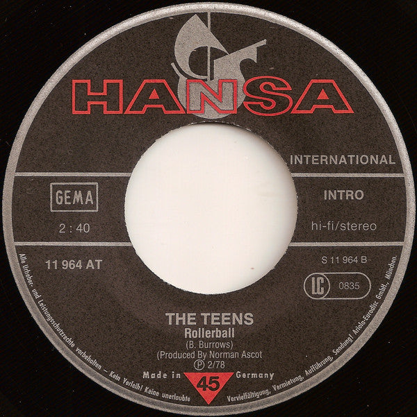 The Teens : Gimme Gimme Gimme Gimme Gimme Your Love / Rollerball (7", Single)