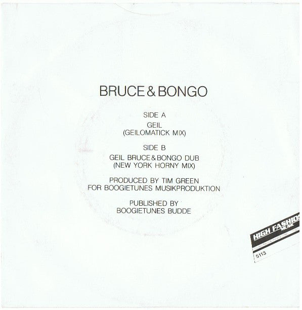 Bruce & Bongo : Geil (7", Single)