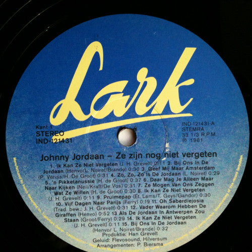 Johnny Jordaan : Ze Zijn Nog Niet Vergeten (De Liedjes Van Weleer) (12")