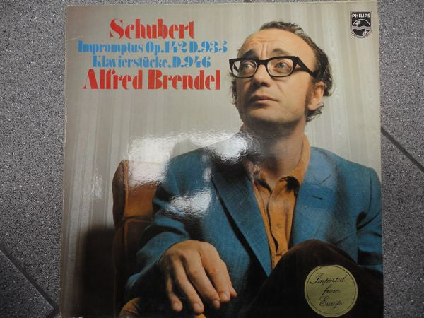 Franz Schubert - Alfred Brendel : Impromptus Op. 142 D. 935 Klavierstucke, D. 946 (LP)
