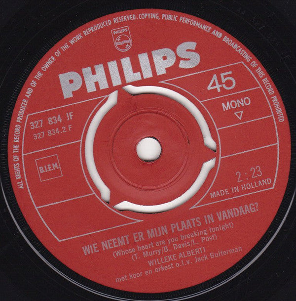 Willeke Alberti : Al Was Ik Koningin / Wie Neemt Er Mijn Plaats In Vandaag? (7", Single, Mono, Red)