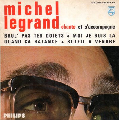 Michel Legrand : Chante Et S'Accompagne (7", EP, Mono)
