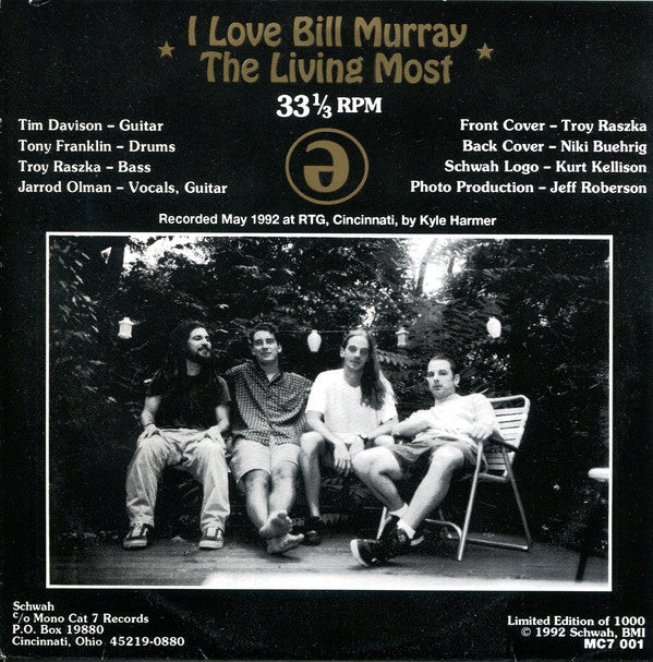 Schwah : I Love Bill Murray/The Living Most  (7", Ltd)