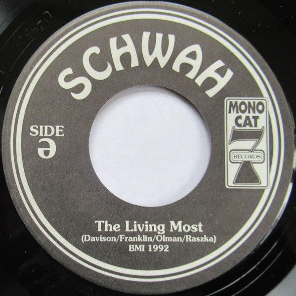 Schwah : I Love Bill Murray/The Living Most  (7", Ltd)