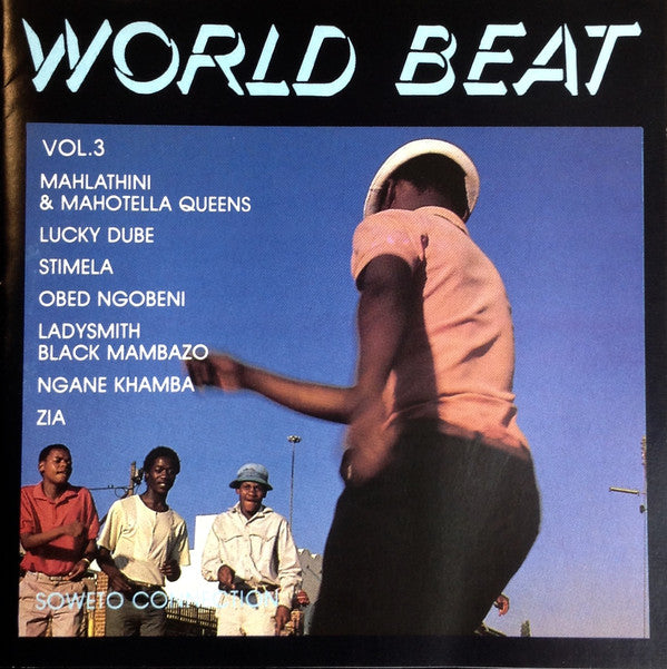 Various : World Beat Vol. 3 - Soweto Connection (CD, Comp)