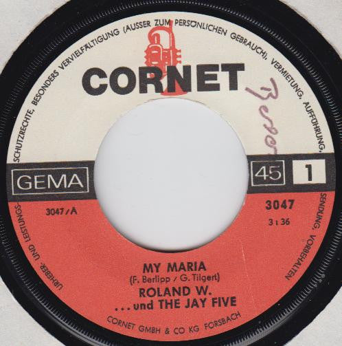 Roland W. : My Maria (7", Single)