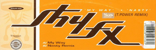 Shy FX : My Way / Nasty (T.Power Remix) (12")