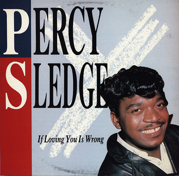Percy Sledge : If Loving You Is Wrong (LP, Comp)