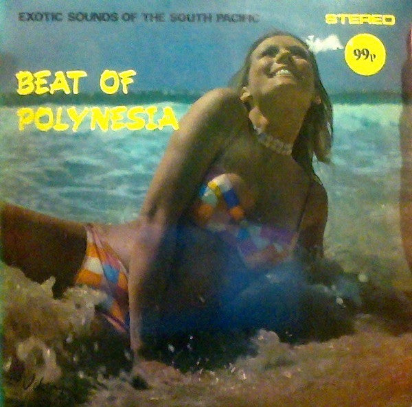 Peter Posa And The Islanders : Beat Of Polynesia (Exotic Sounds Of The South Pacific) (LP, Album)