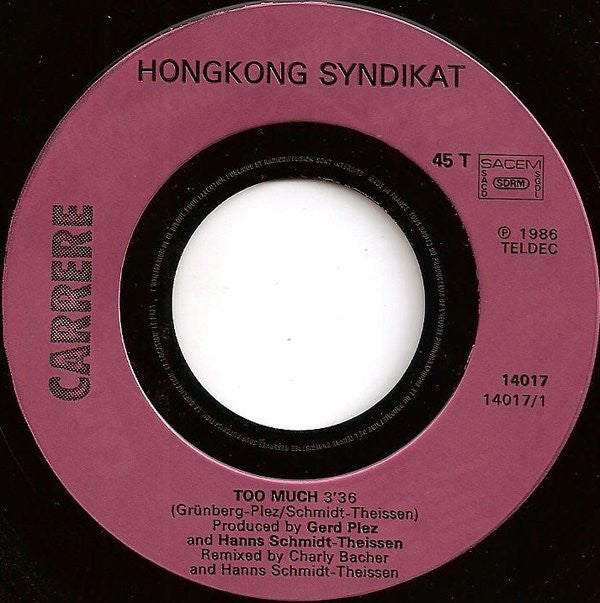 Hongkong Syndikat : Too Much (7", Single)