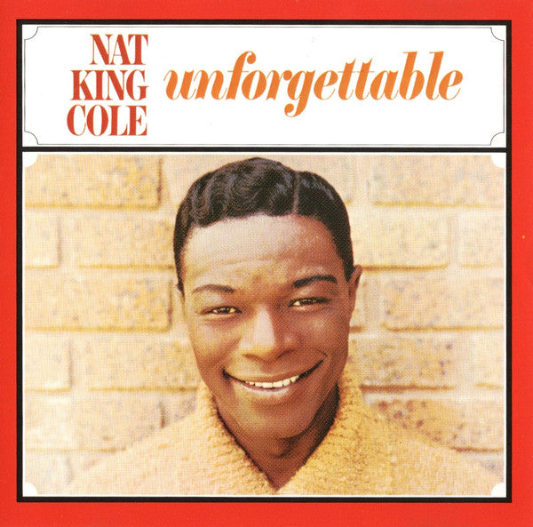 Nat King Cole : Unforgettable (CD, Album, RE)