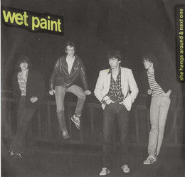 Wet Paint (11) : She Hangs Around (7")