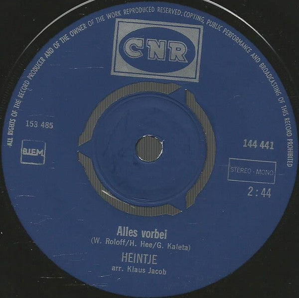 Heintje : Es Kann Nicht Immer Nur Die Sonne Scheinen / Alles Vorbei (7", Single)