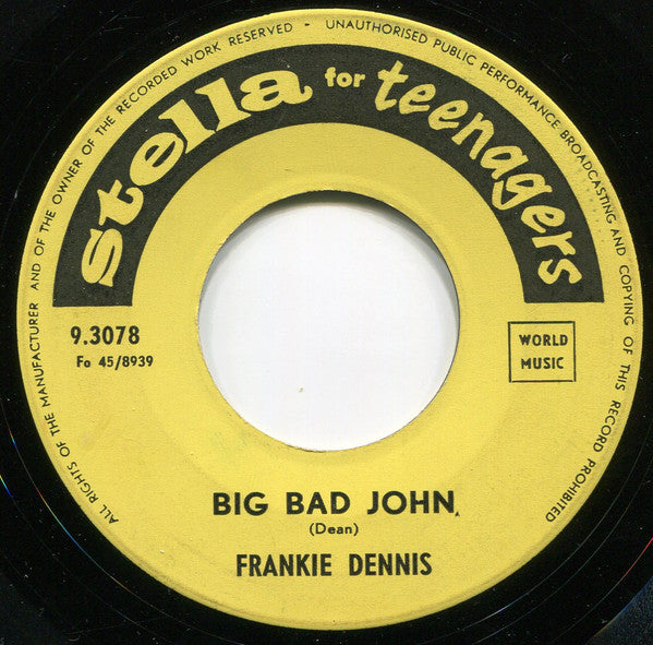 Frankie Dennis / Nadia Minapoulos : Big Bad John / You Don't Know (7")