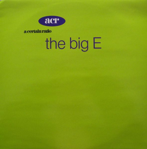 A Certain Ratio : The Big E (12", Single)