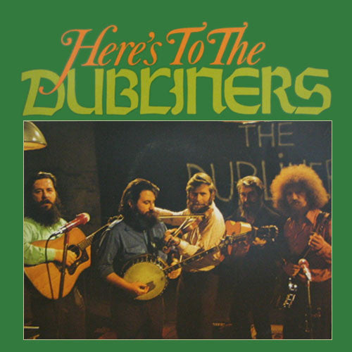 The Dubliners : Here's To The Dubliners (LP, Comp)
