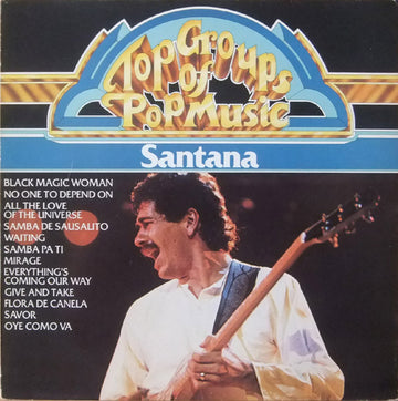 Santana : Top Groups Of Pop Music (LP, Comp, RE)