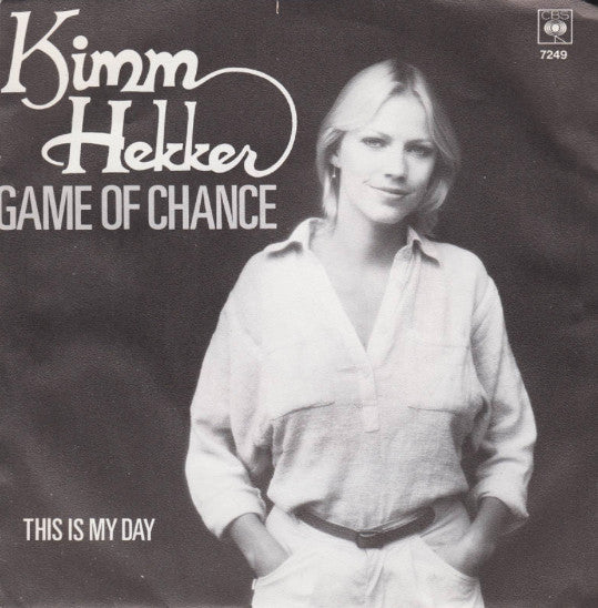 Kimm Hekker : Game Of Chance (7", Single)