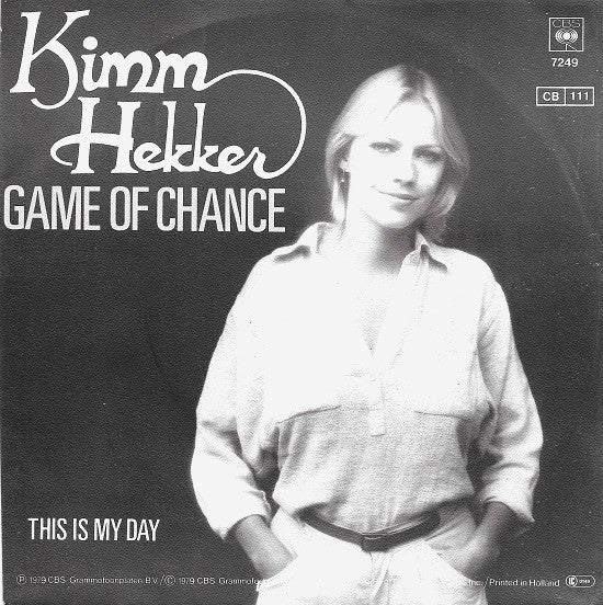 Kimm Hekker : Game Of Chance (7", Single)